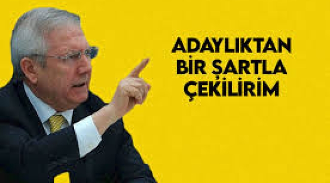 Aziz Yıldırım adaylıktan çekilme şartını açıkladı!