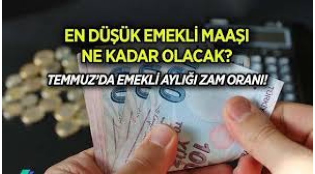 İşte en düşük emekli aylığı!