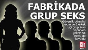 Kocaeli'de bir fabrikada 4 çalışan grup seks yaparken yakalandı!