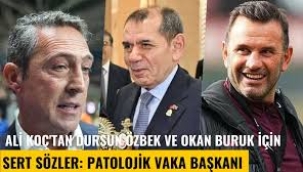 Ali Koç'tan Dursun Özbek ve Okan Buruk için sert sözler: