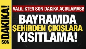  Bayramda şehirden çıkışlara kısıtlama