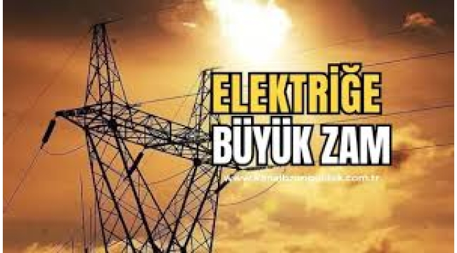 Elektriğe zam geldi .