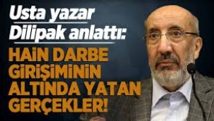 ABDURRAHMAN DİLİPAK 15 Temmuz!