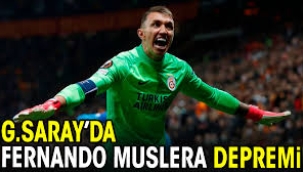 Galatasaray'da Muslera depremi
