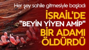 İsrail'de beyin yiyen amip krizi