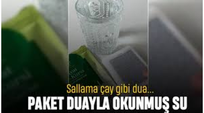Sallama çay değil sallama dua! 