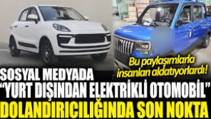 Elektrikli otomobil dolandırıcılığında son nokta!