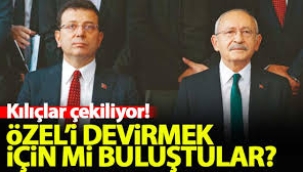 İmamoğlu-Kılıçdaroğlu görüşmesinin perde arkası belli oldu