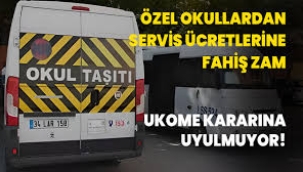 Özel okullardan servise fahiş zam