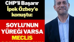 'Soylu'nun yüreği varsa meclis soruşturmasını kabul etsin'