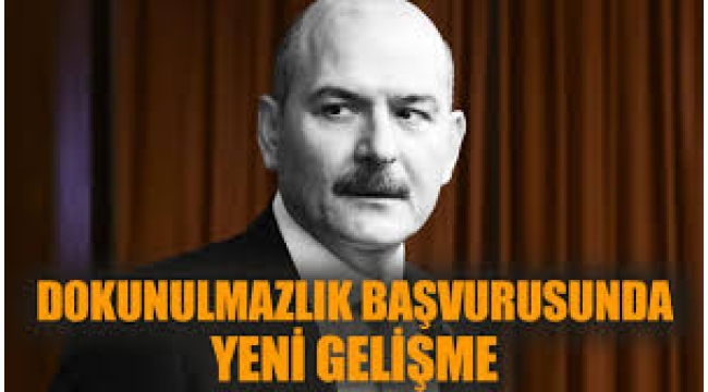 Süleyman Soylu'nun 'dokunulmazlık' başvurusunda yeni gelişme! 