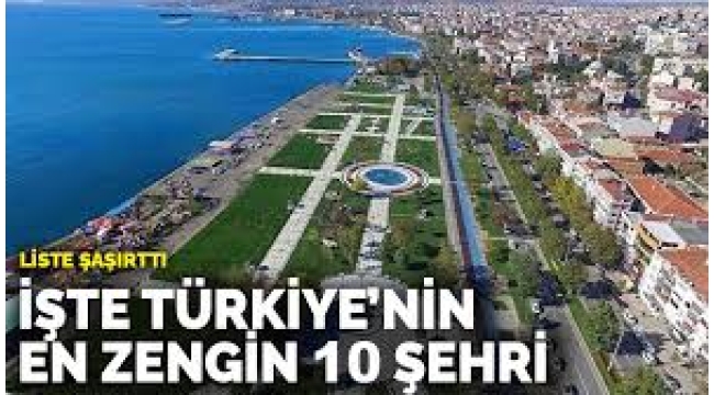 Türkiye'nin en zengin 10 ili