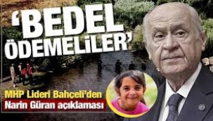 Bahçeli'den Narin açıklaması