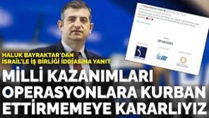 Baykar Genel Müdürü Bayraktar'dan İsrail'le iş birliği iddialarına yanıt