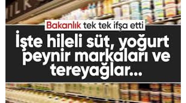 Bakanlık yeni listeyi açıkladı! İşte hileli süt, yoğurt, yağ ve bal markaları