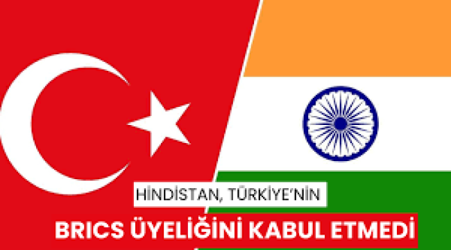 BILD: Hindistan, Türkiye'nin BRICS üyeliğini kabul etmedi