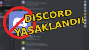 Discord uygulamasına neden erişim engeli getirildi?