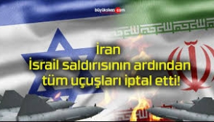 İran, İsrail saldırısının ardından tüm uçuşları iptal etti