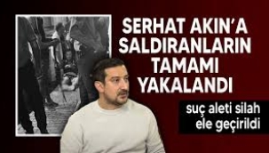 Serhat Akın'a silahlı saldırı düzenleyenlerin suç kayıtları kabarık