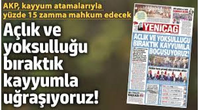 Açlık ve yoksulluğu bıraktık kayyumla boğuşuyoruz