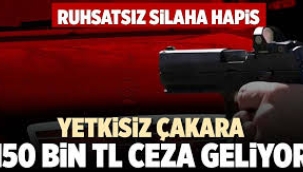 Çakar ve ruhsatsız silahlara rekor ceza geliyor!
