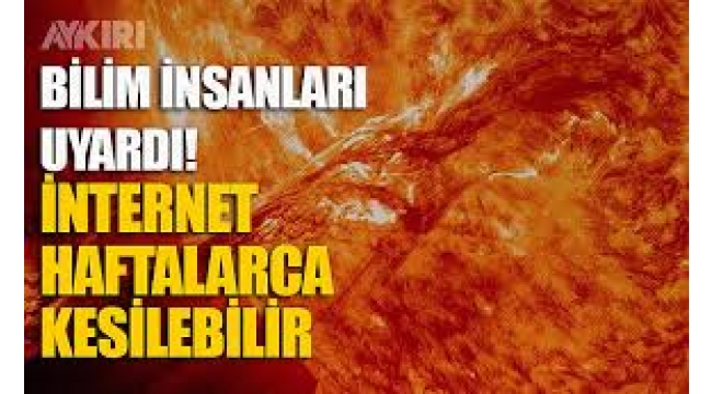 İnternet haftalar boyunca kesilebilir!
