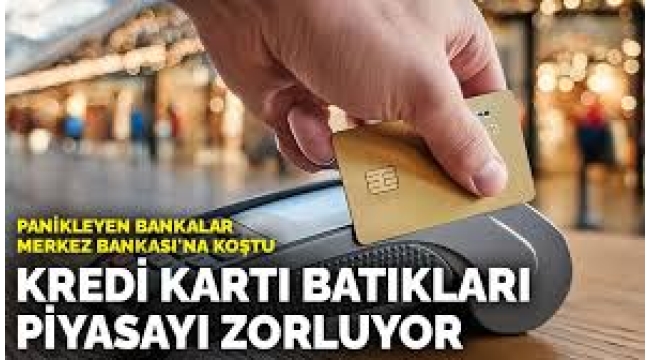 Kredi kartı batıkları piyasayı zorluyor