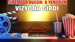 Sinemada  8 film vizyona girdi