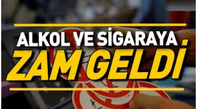 Alkol ve sigaraya zam geldi: İşte yeni fiyatlar