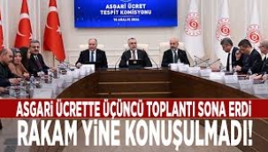 Asgari ücrette üçüncü toplantıda da rakam konuşulmadı
