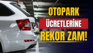 İstanbul'da otopark ücretlerine Yüzde 137,5 zam