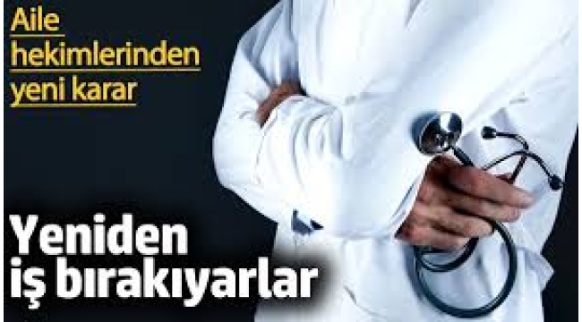 Aile hekimleri bu hafta 81 ilde iş bırakıyor