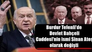 Devlet Bahçeli Caddesi'nin adı, Sinan Ateş olarak değiştirildi
