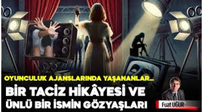 Oyunculuk ajanslarında neler oluyor?
