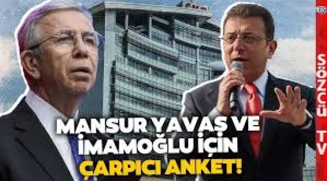 Mansur Yavaş mı, Ekrem İmamoğlu mu?