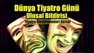 27 Mart 2025 Dünya Tiyatro Günü Ulusal Bildirisi