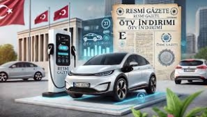 Artık şarj edilebilir araçlar ÖTV avantajı ile alınabilecek