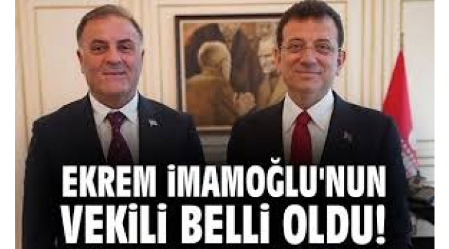 İmamoğlu'na vekâlet edecek İBB Başkan adayı belli oldu