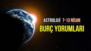 7-13 Nisan haftalık burç yorumları