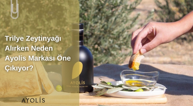 Bebek Zeytinyağı Alırken Ayolis Neden Öne Çıkıyor?