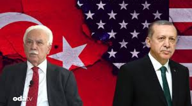 Doğu Perinçek: ABD'nin hedefi Erdoğan'ı yıkmak 