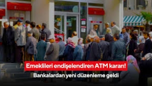 Emeklileri endişelendiren ATM kararı: Bankalardan yeni uygulama