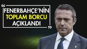 Fenerbahçe'nin borcu belli oldu