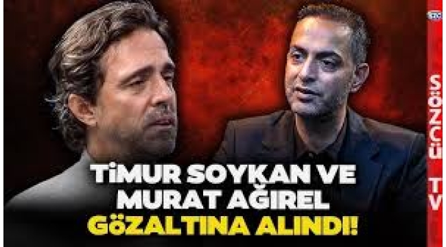 Gazeteciler Timur Soykan ve Murat Ağırel gözaltına alındı