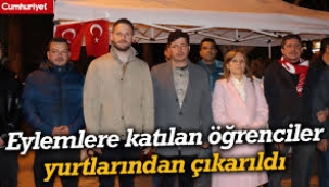 İmamoğlu eylemine katılan gençleri yurttan attılar