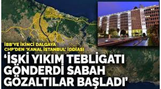  İSKİ yıkım tebligatı gönderdi sabah gözaltılar başladı