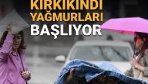 Kırkikindi yağmurları başlıyor (Hafta sonu hava nasıl olacak?)