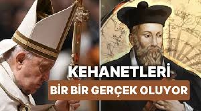 Papa öldü, ansızın Nostradamus'un kehanetleri yeniden gündeme geldi