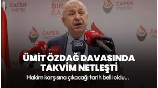 Ümit Özdağ'dan açıklanan duruşma tarihine ilk tepki