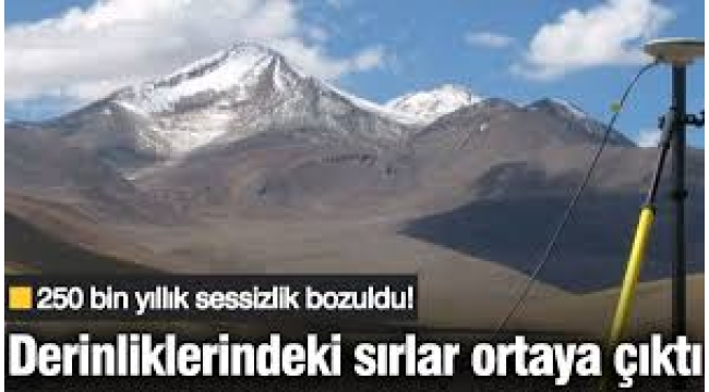 250 bin yıllık sessizlik bozuldu! Derinliklerindeki sırlar ortaya çıktı